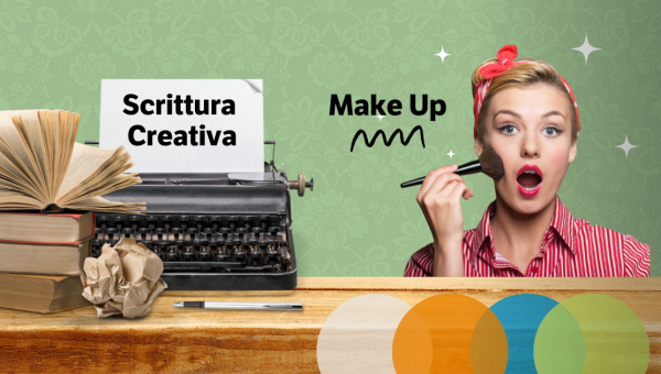 Corsi di Scrittura Creativa e Make-up 2024